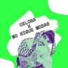 Celosa x No sigue modas Mashup (Alber Movida)