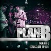 Plan B - Frikitona (CROSSWIRE Remix)
