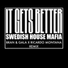 It Gets Better (Bran&GalaxRicardoMontana RMX)