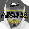 ATREVETE TE TE X TE DE CAMPANA