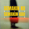 Five Minutes - Semakin Ku Kejar Semakin Kau Jauh