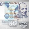 883 - Con Un Deca (Highdom & Chronus Remix)