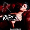 Rihanna - Right Now (Ollecid Remix)