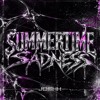 Summertime Sadness (Joshh Remix)
