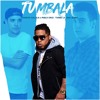Tumbala (Carlos Calleja x Pablo Cruz)
