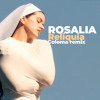 Rosalia - Reliquia (Coloma remix)