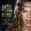 Angel - Belinda - Circuit - Eddy Florez - (Dowlo