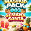 FREE DOWNLOAD - Mashup Pack 003 - Semana Santa
