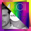 Avicii VS Nause (Axel Arthur X Sigge)