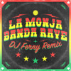 La Monja Banda Rave