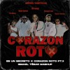 Es Un Secreto x Corazon Roto Pt3 (Ismael Tebar M