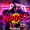 PIPOCO (extended mix)