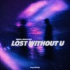 Lost Without U (EXILA, ASOO Edit)
