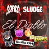 GORDO & Sludge - EL DIABLO [AGNT SHFL FLIP]