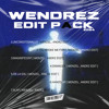 WENDREZ EDIT PACK
