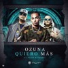 Quiero Mas - Ozuna, Wisin & Yandel
