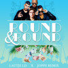 Round & Round (LAUTJE LD X JØPPE Remix)