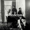 MUSEUM DUKA - ( DIPSY HANDZ X DAZZI )