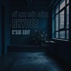 Để Anh Một Mình - Rhyder ( C'Six Edit )