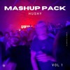 Hushy - Mashup Pack