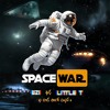 SPACE WAR. [ UZI & LITTLE-T MASHUP/EDIT PACK ]