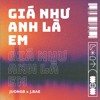Giá Như Anh Là Em (JuongB x J.Bae)