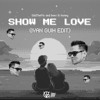 WiztheMC - Show Me Love (Ivan Guih Edit)