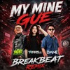 MY MINE GUE (MMG) - [ DANE X STEECA LEE X YOGI ]