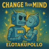 Elotakupollo - Change Your Mind (NWB 057)