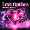 MITOCHY, XTC - Love Options (Remix)