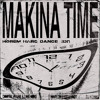 MAKINA TIME ( HOREM HARD DANCE REMIX)