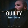 ACAPELLA: Teddy Swims - Guilty [FREE DOWNLOAD]