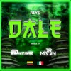 REYS - DALE (EDMARTINEZ & JRMOON REMIX)