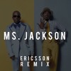 Outkast - Ms.Jackson(Ericsson Remix)