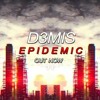 D3MIS - Epidemic (Original MIx)