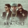 DEMO  Nicky Jam Ft. Plan B - Por El Momento  REM