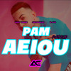 Pam x Aeiou (AgustinCervera Mashup 126 Bpm)