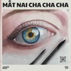 Mắt Nai Cha Cha Cha (JuongB Remix)
