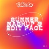 VALENTO SUMMER MASHUP & EDIT PACK
