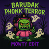 Barudak Phonk Terror (Mowty Edit)