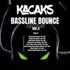 Kacaks Bassline Bounce Edit Pack Vol.4