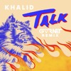 Khalid - Talk (GVRNET Remix)