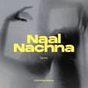 Naal Nachna
