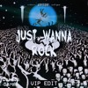 Just Wanna Rock x NO BYSTANDERS - J MOTION Remix
