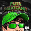 Puta Mexicana (Fepoo Alors On Danse e Spaceman M