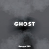 Ghost (Hangga Edit)
