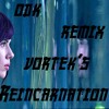 VORTEK'S - reincarnation (ODK remix )(free down)