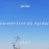 San Holo ft. Duskus - Forever Free (boynextdoor