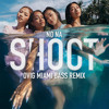 no na - shoot (OVIG Miami Bass Remix)