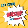 LST CNTRL MASHUP PACK VOL 1